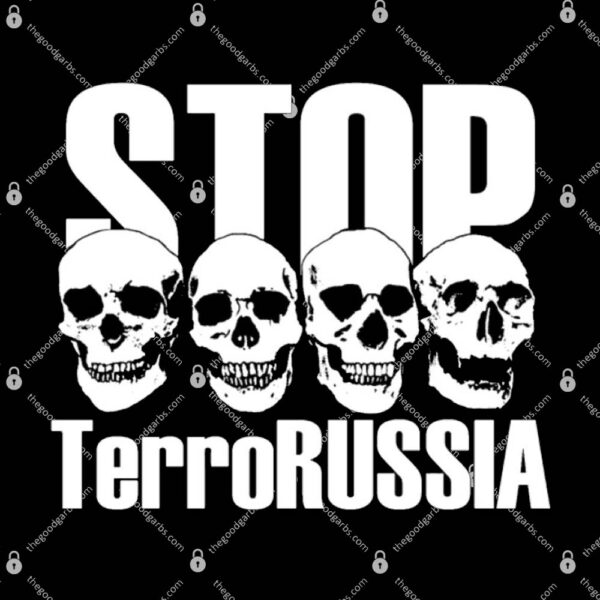 Stop TerroRUSSIA T-Shirt
