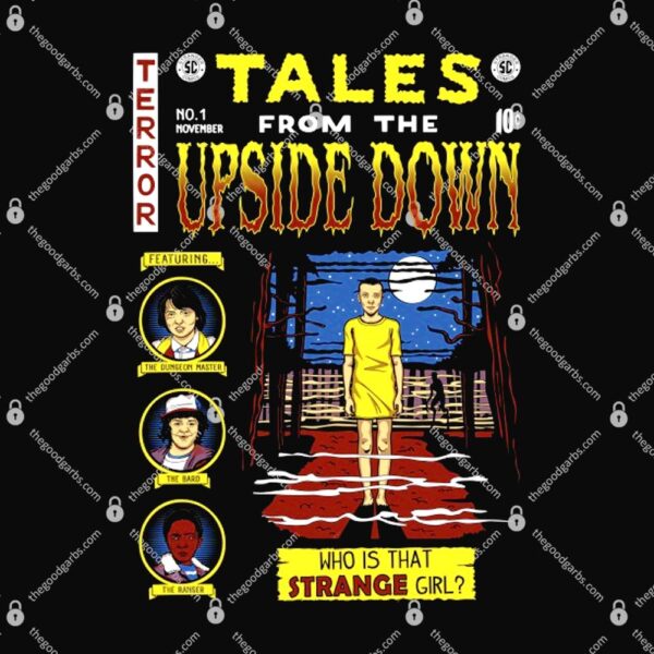 Tales from the Upside Down T-Shirt