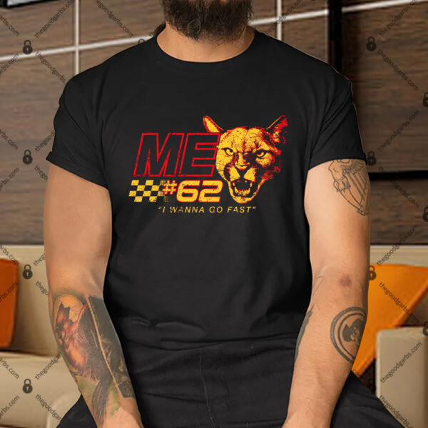 Talladega Cougar 62 Me Nights Nascar Ferrel Funny Racing Shirt