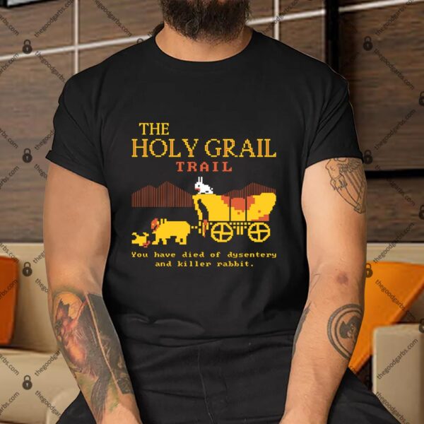 The Holy Grail Trail Shirt