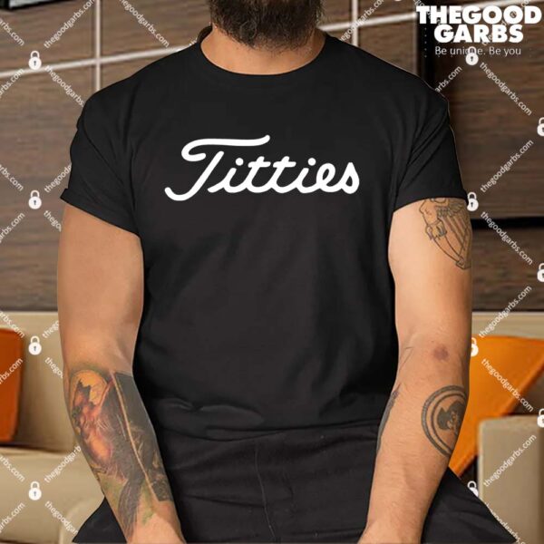 Titties Golf Bachelor Party Funny Golfing Gift Parody Shirt
