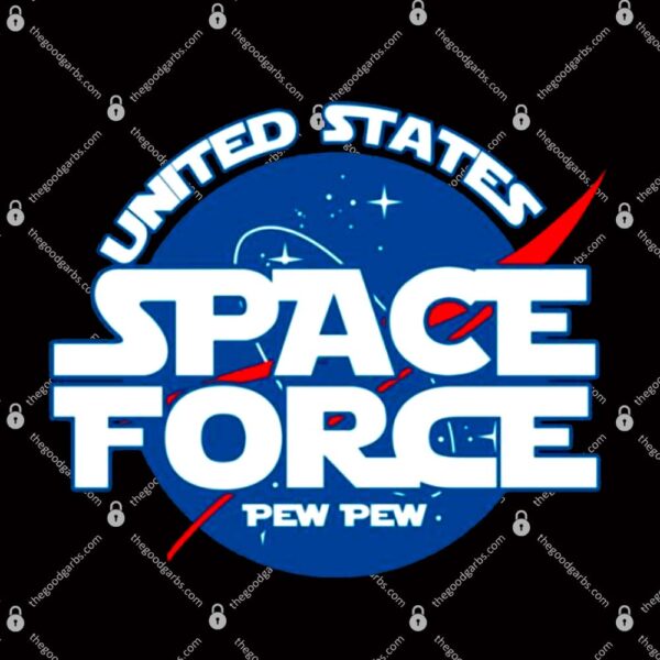 United States Space Force Pew Pew T-Shirt