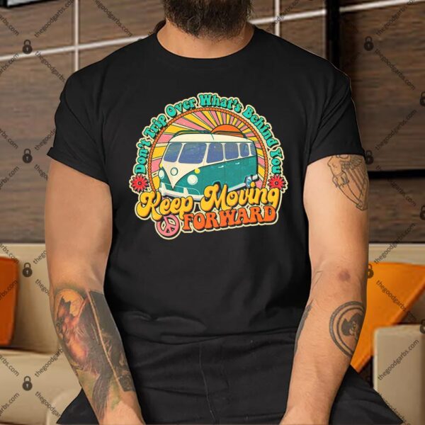 Vintage Retro VW Bus Keep Moving Forward Sunshine Shirt