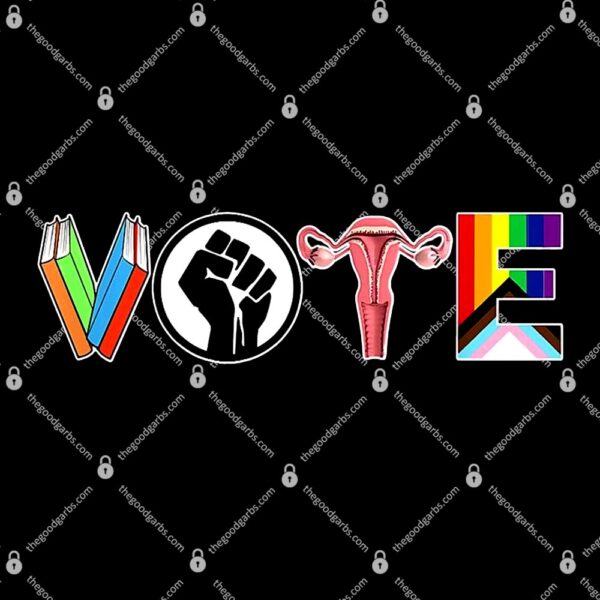 Vote Books, Fist, Ovaries, LGTBQ T-Shirt