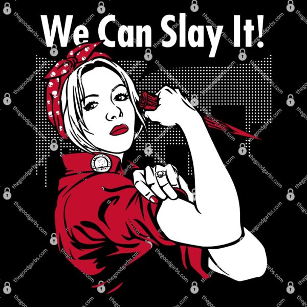 We Can Slay It Rosie Riveter Vampire Hunter T-shirt
