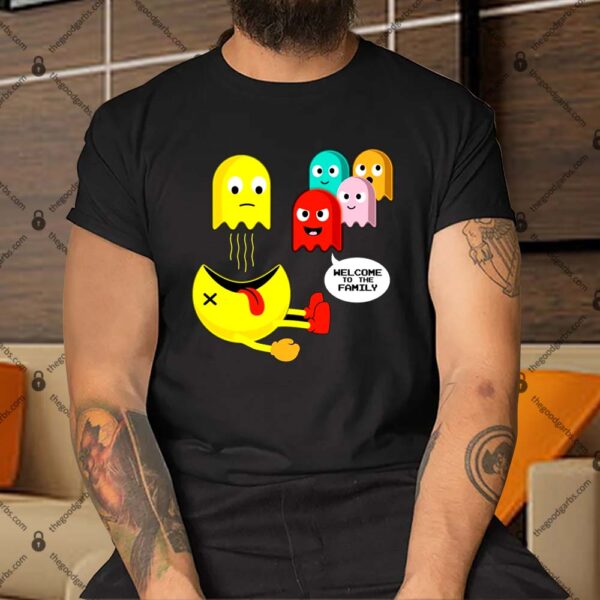 Welcome To The Family Shirt