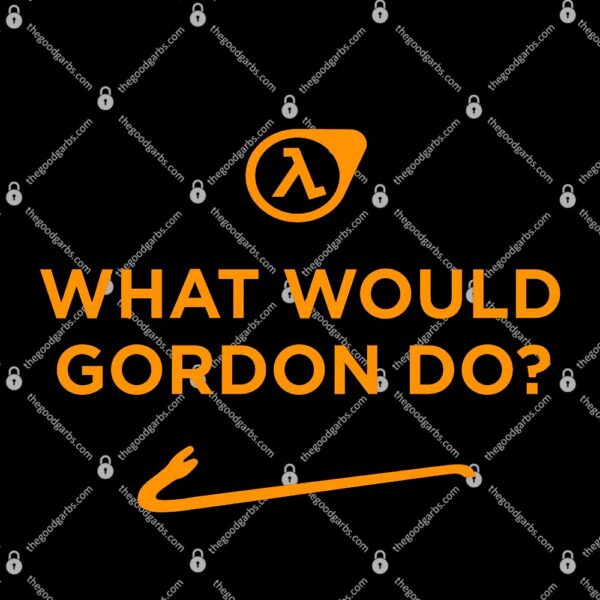 What Would Gordon Do T-Shirt