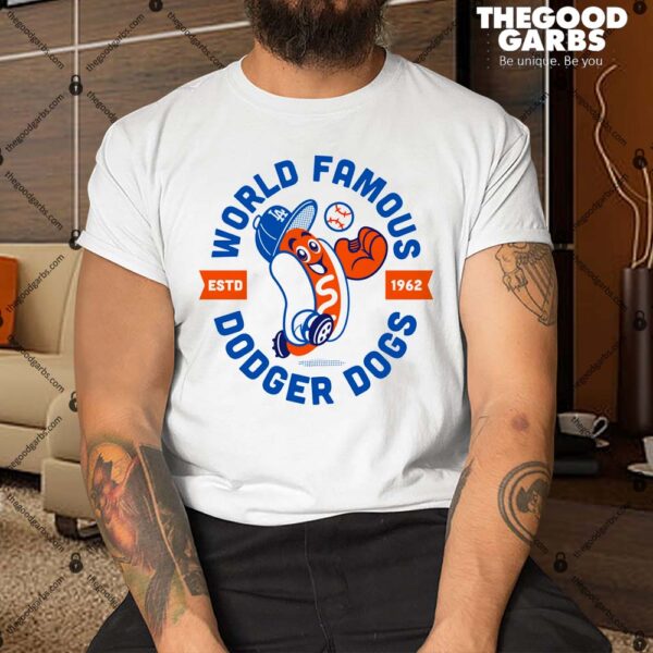 World Famous Dodger Dogs Shirt
