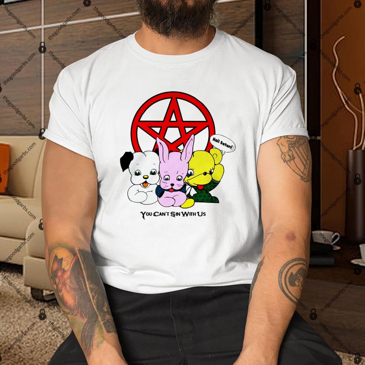 You Can't Sin With Us Shirt