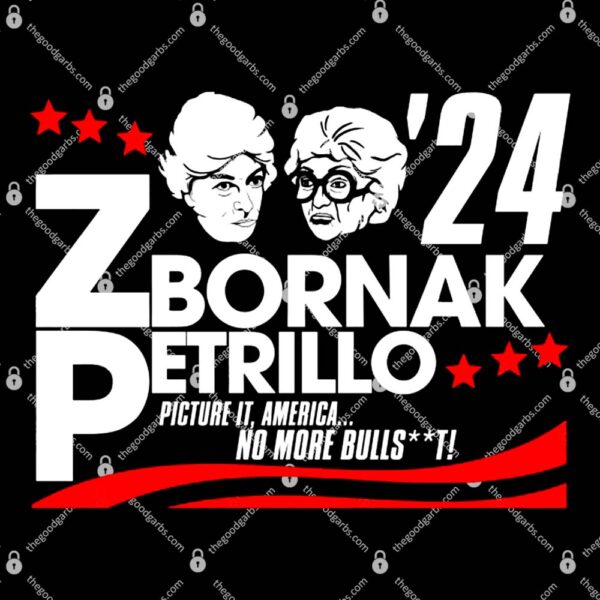 Zbornak and Petrillo for President 2024 T-Shirt