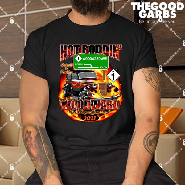 Woodward Cruise Hot Roddin A Michigan Tradition 2023 Shirt