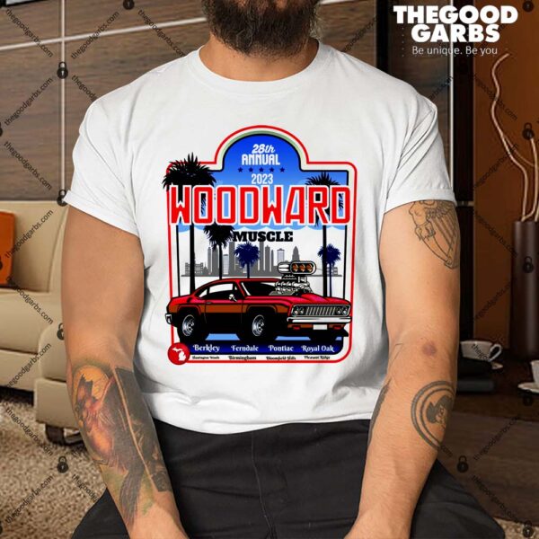 28th Annual 2023 Woodward Mucle Cruise Michigan Shirt
