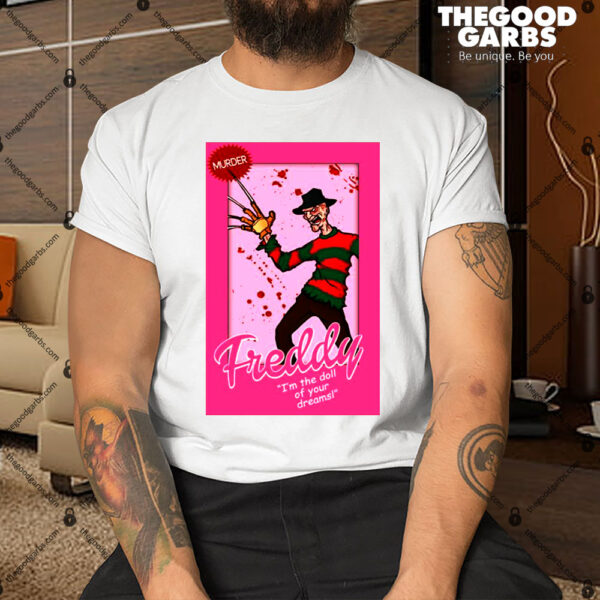 Barbie Freddy I’m The Doll Of Your Dreams Shirt