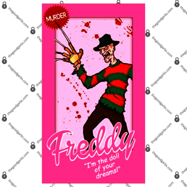 Barbie Freddy I’m The Doll Of Your Dreams T-Shirt