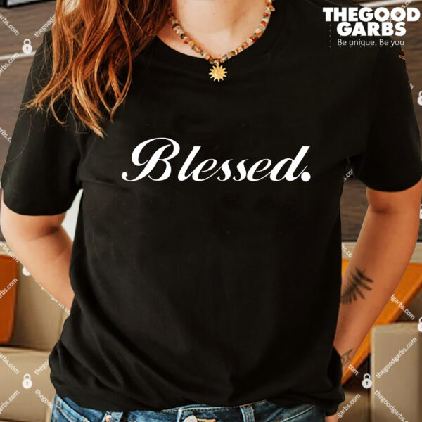 Blessed Signature T-Shirts