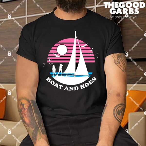 Boats And Hoes Retro Sunset Shirt