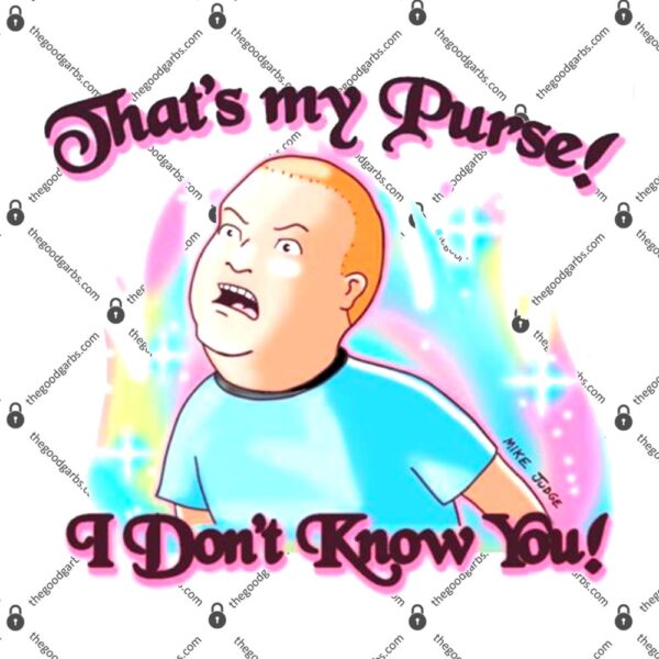 Bobby Hill That's My Purse King Of The Hill T-Shirt