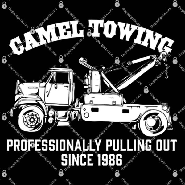 Camel Towing Professionally Pulling Out Since 1986 T-Shirt