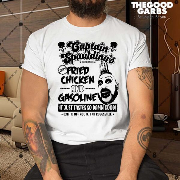 Captain Spaulding's Fried Chicken And Gasoline Shirt