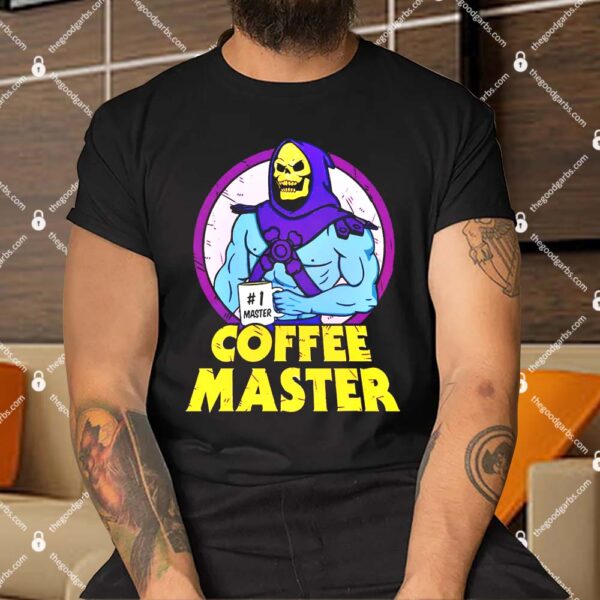 Coffee Master Skeletor Shirt