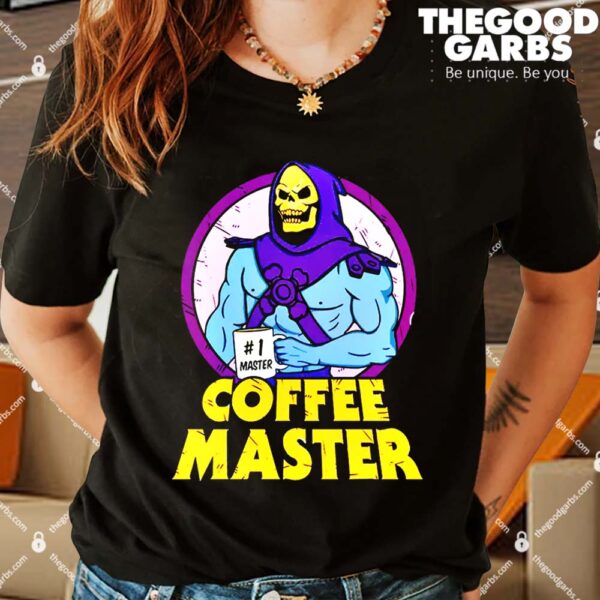 Coffee Master Skeletor Shirts