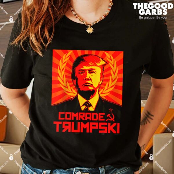 Comrade Trumpski Persist And Impeach Trump Russia Shirts