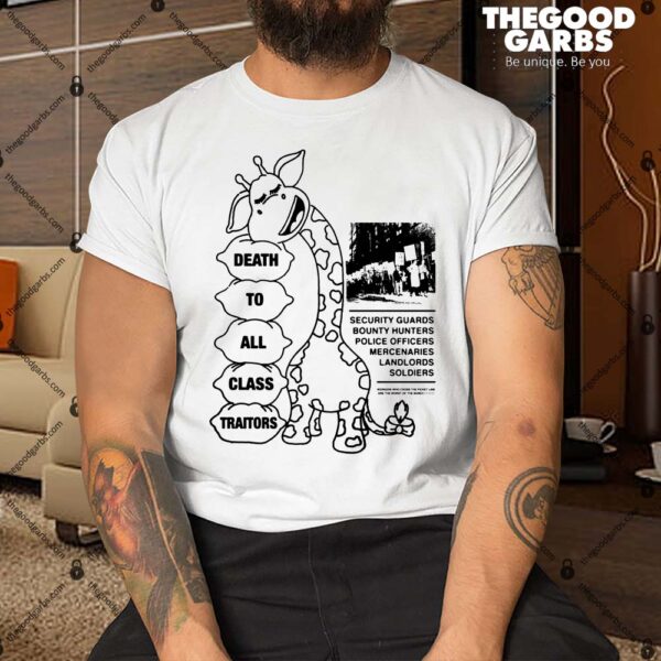 Death To All Class Traitors Shirt