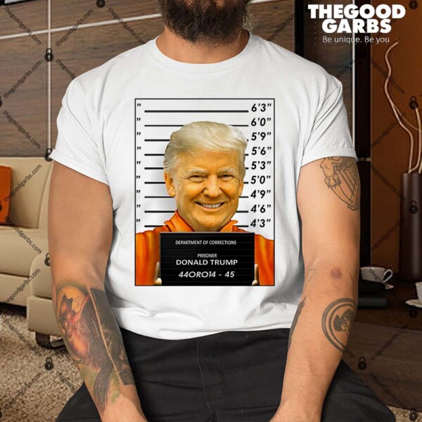 Donald Trump Mugshot Jail Prison Shirt