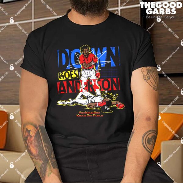 Down Goes Anderson funny baseball Shirt