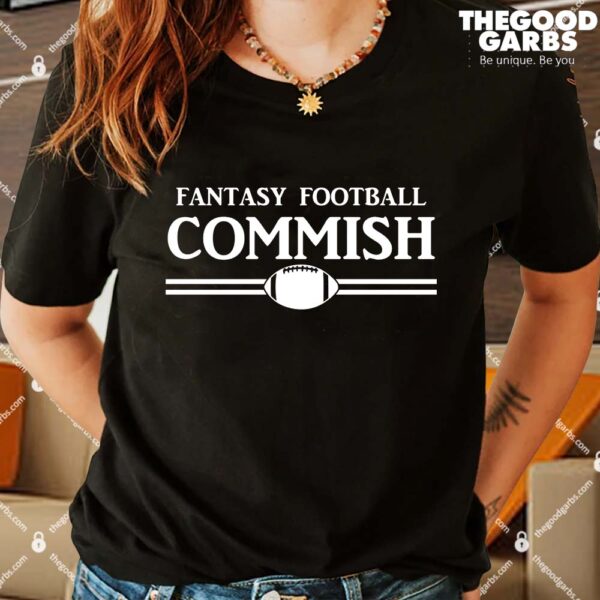 Fantasy Football Commish Shirts