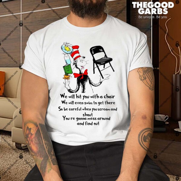 Folding Chair We Will Hit You With A Chair River Boat Funny Hot Meme Shirt
