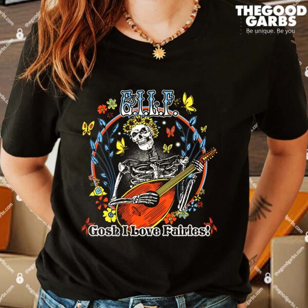 G.i.l.f. Gosh I Love Fairies By Boss Dog X Good Shirts