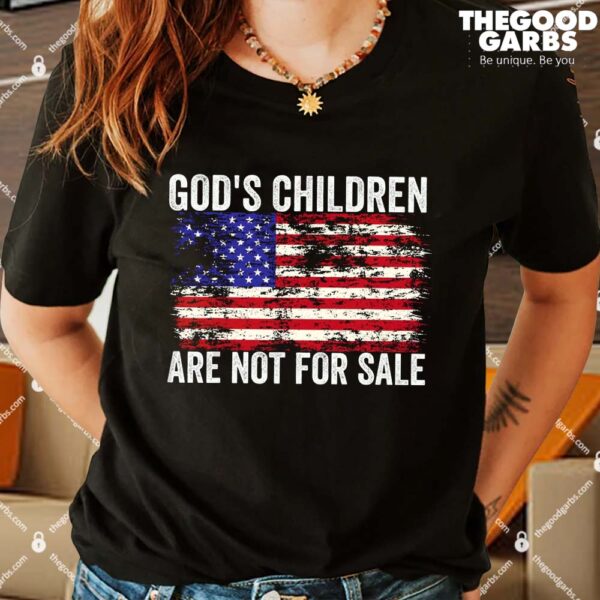God's Children Are Not For Sale Shirts