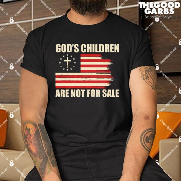 Gods Children Are Not For Sale Shirts