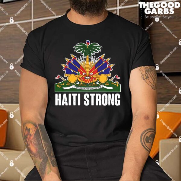 Haiti Strong Flag Symbol Logo Shirt
