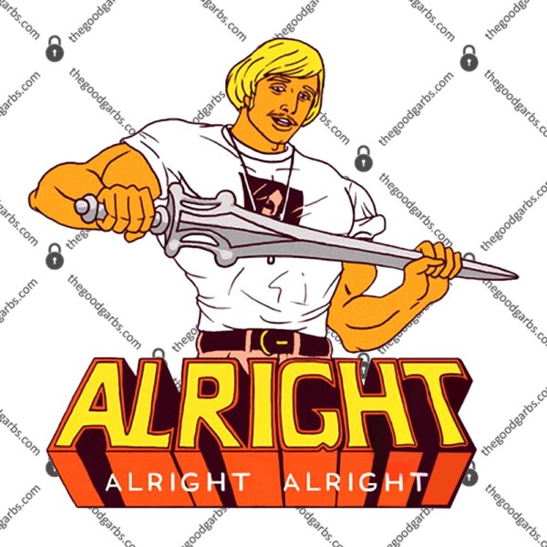 He Man Alright T-Shirt