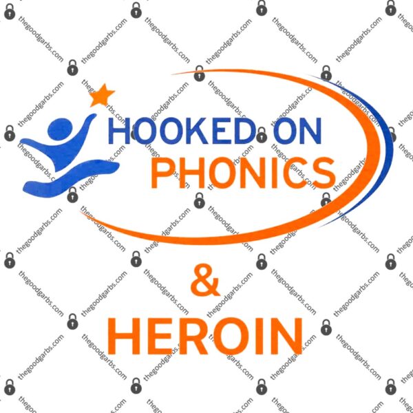 Hooked On Phonics And Heroin T-Shirt