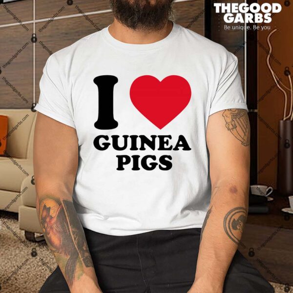 I Love Guinea Pigs Shirt
