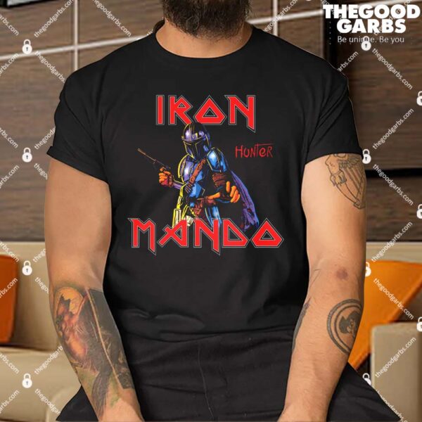 Iron Mando Hunter Tee Mandalorian Funny Shirt