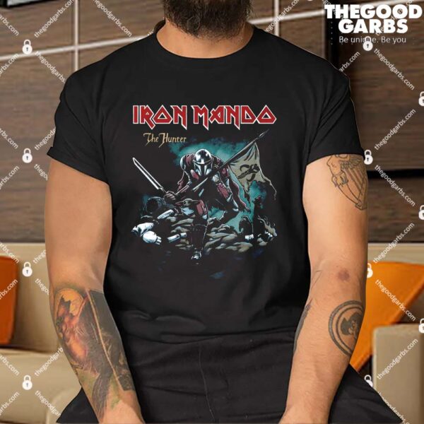 Iron Mando the Hunter Shirt