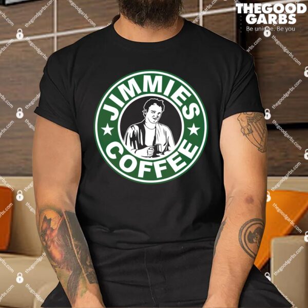 Jimmies Coffee Shirt