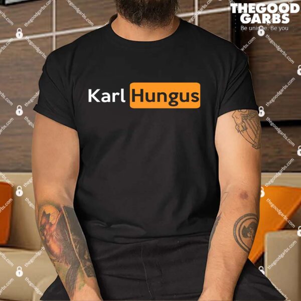 Karl Hungus Shirt