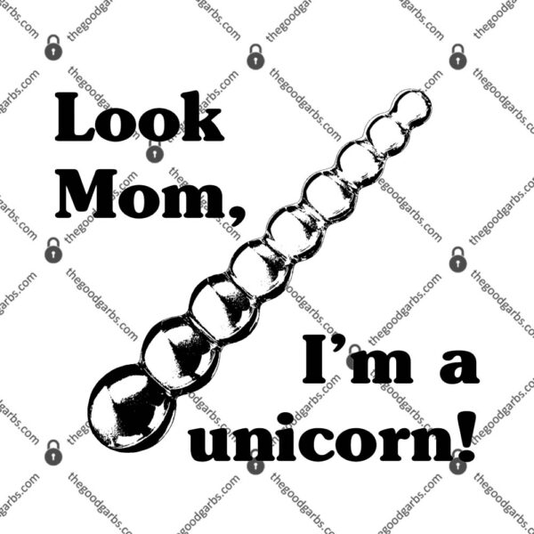 Look Mom, I'm A Unicorn T-Shirt