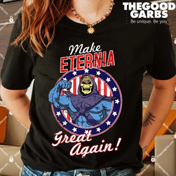 Make Eternia Great Again Shirts