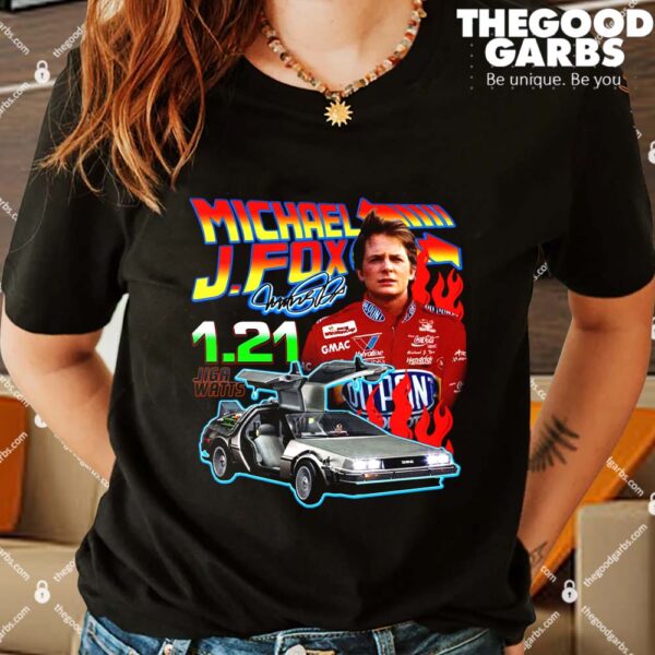 Michael J Fox 1.21 Shirts