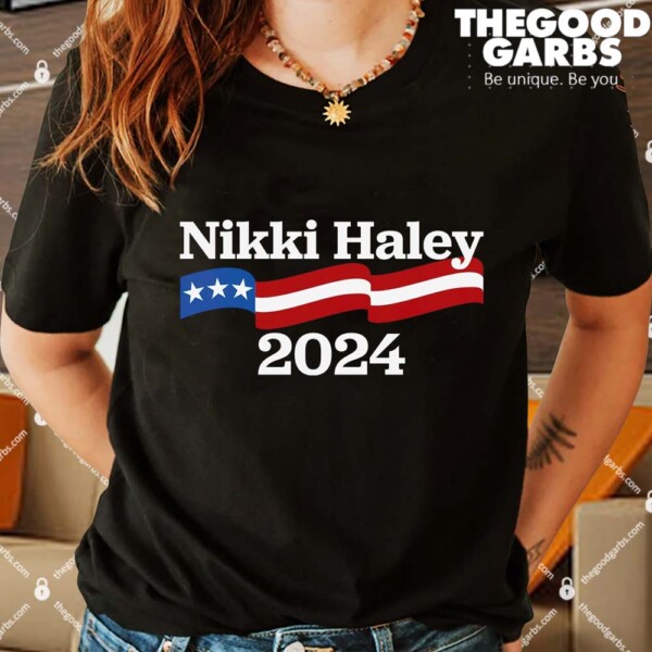 Nikki Haley 2024 For President Shirts