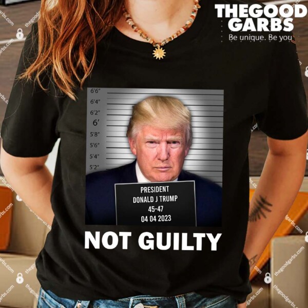 Not Guilty Donald Trump Mug Shot Shirts
