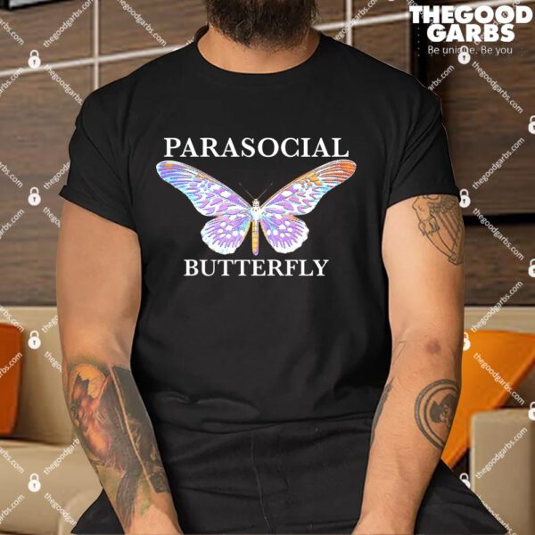 Parasocial Butterfly Shirts