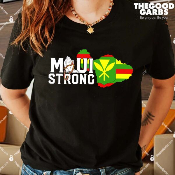 Pray for Maui Hawaii Strong Shirts