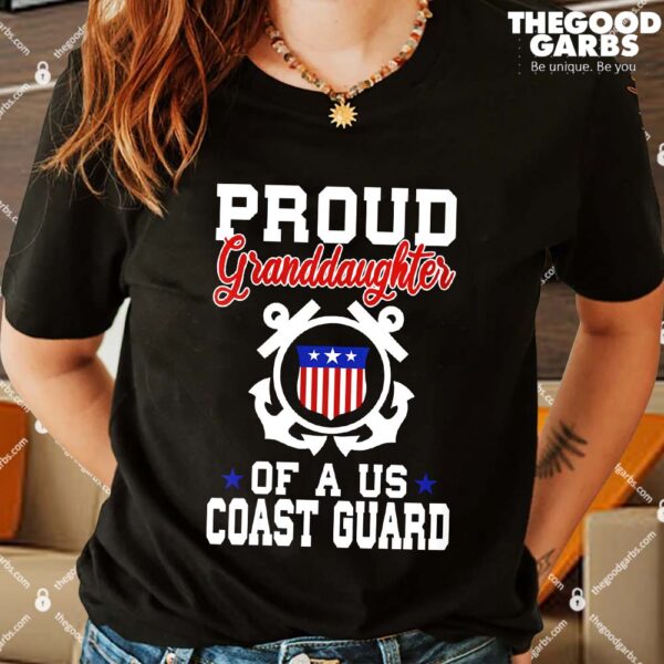 Proud Granddauhter Of A Us Coast Guard Shirts